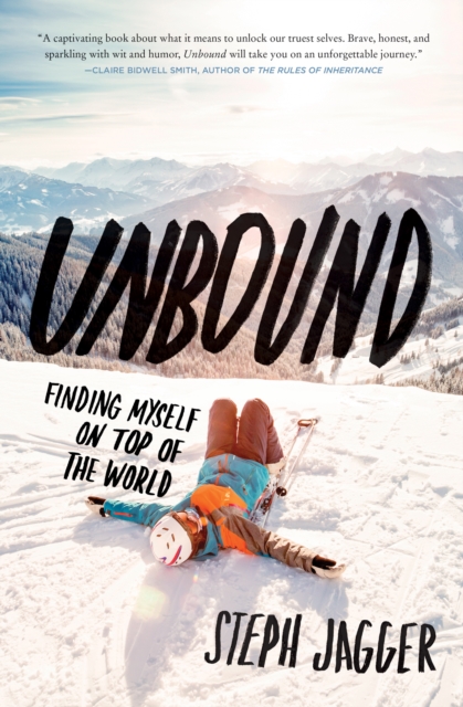 Unbound : Finding Myself on Top of the World, EPUB eBook