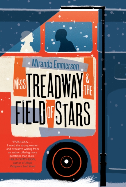 Miss Treadway and the Field of Stars : A Novel, EPUB eBook
