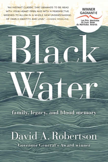 Black Water : Family, Legacy, and Blood Memory, EPUB eBook
