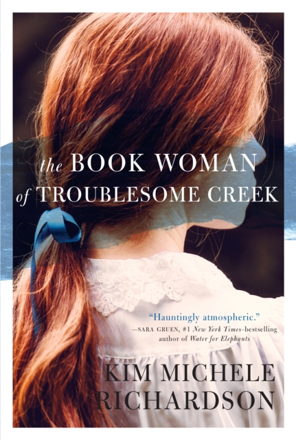 The Book Woman of Troublesome Creek : A Novel, EPUB eBook