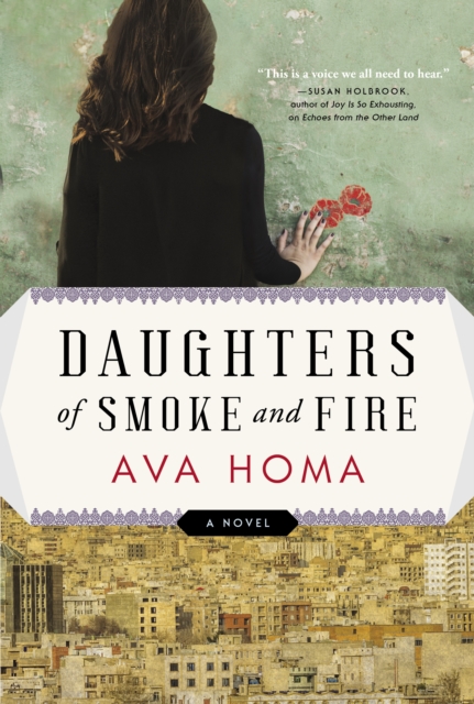 Daughters of Smoke and Fire : A Novel, EPUB eBook