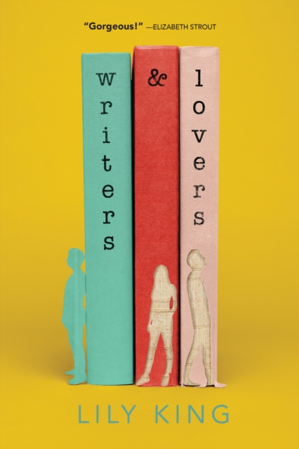 Writers & Lovers : A Novel, EPUB eBook