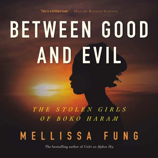 Between Good and Evil : The Stolen Girls of Boko Haram, eAudiobook MP3 eaudioBook