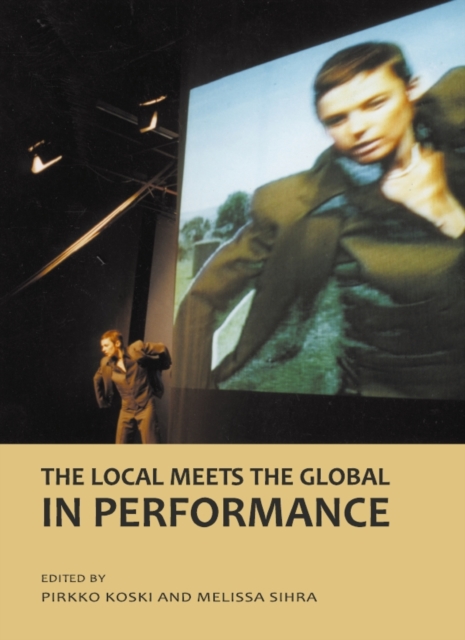 The Local Meets the Global in Performance, PDF eBook