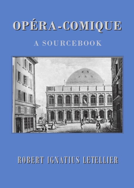 None Opera-Comique : A Sourcebook, PDF eBook