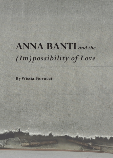 None Anna Banti and the (Im)possibility of Love, PDF eBook