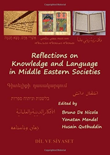 Reflections on Knowledge and Language in Middle Eastern Societies, Hardback Book