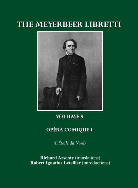 The Meyerbeer Libretti : OpA  A A ra Comique 1 L'A  aa  A toile du Nord, PDF eBook