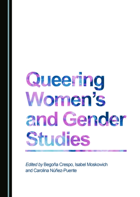 None Queering Women's and Gender Studies, PDF eBook