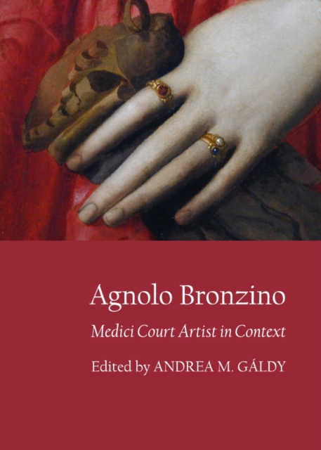 None Agnolo Bronzino : Medici Court Artist in Context, PDF eBook