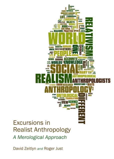 None Excursions in Realist Anthropology : A Merological Approach, PDF eBook