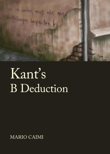 None Kant's B Deduction, PDF eBook