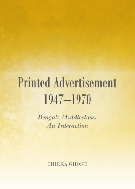 None Printed Advertisement 1947-1970 : Bengali Middleclass; An Interaction, PDF eBook