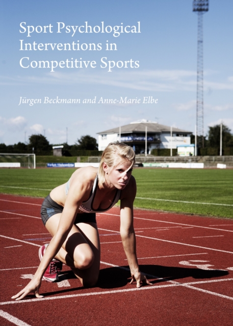 None Sport Psychological Interventions in Competitive Sports, PDF eBook