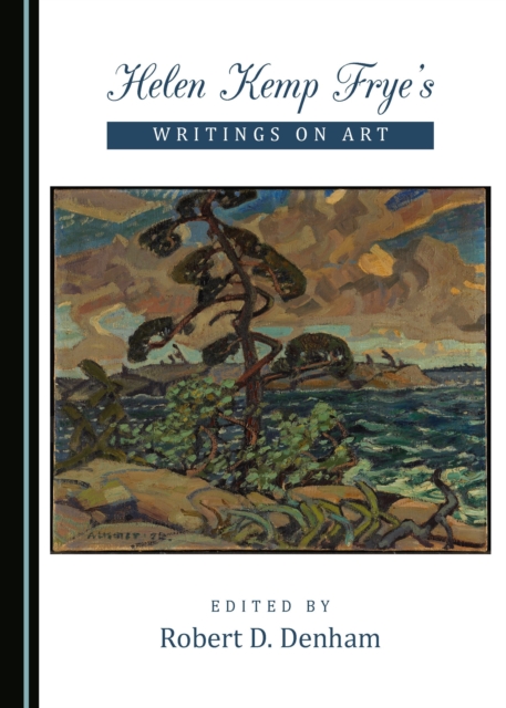 None Helen Kemp Frye's Writings on Art, PDF eBook