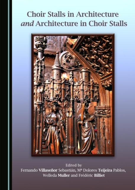 None Choir Stalls in Architecture and Architecture in Choir Stalls, PDF eBook