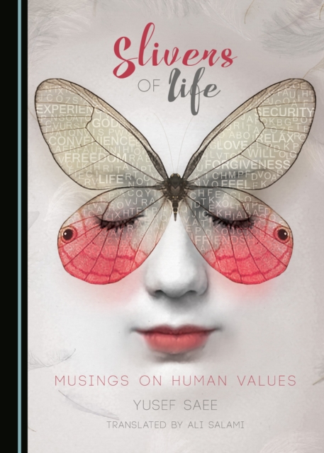 None Slivers of Life : Musings on Human Values, PDF eBook