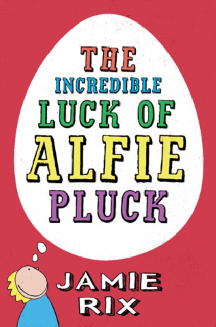 The Incredible Luck of Alfie Pluck, EPUB eBook