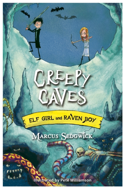 Elf Girl and Raven Boy: Creepy Caves : Book 6, Paperback / softback Book