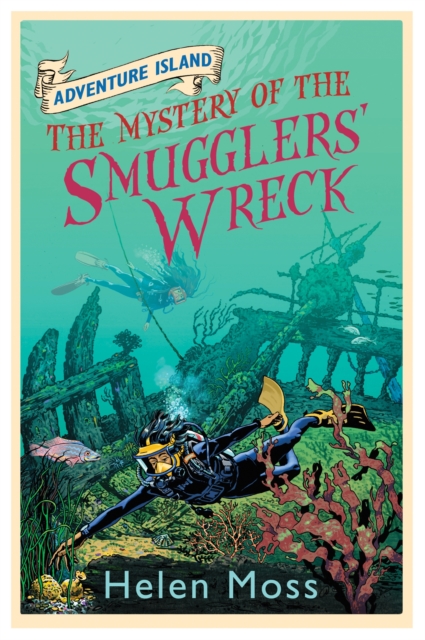 Adventure Island: The Mystery of the Smugglers' Wreck : Book 9, Paperback / softback Book
