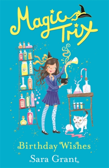 Magic Trix: Birthday Wishes : Book 3, Paperback Book