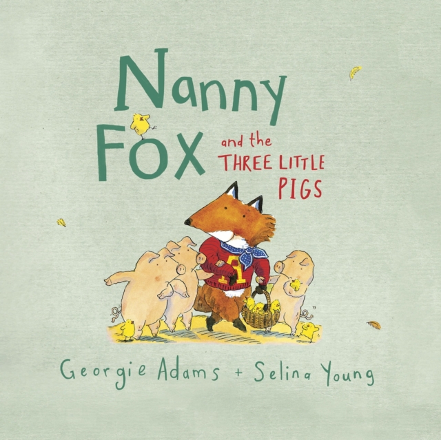 Nanny Fox and the Three Little Pigs, EPUB eBook