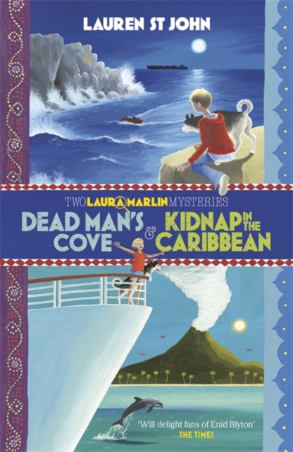 Laura Marlin Mysteries: Dead Man's Cove and Kidnap in the Caribbean : 2in1 Omnibus of books 1 and 2, Paperback / softback Book