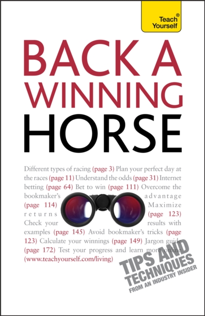 Back a Winning Horse : An introductory guide to betting on horse racing, Paperback / softback Book