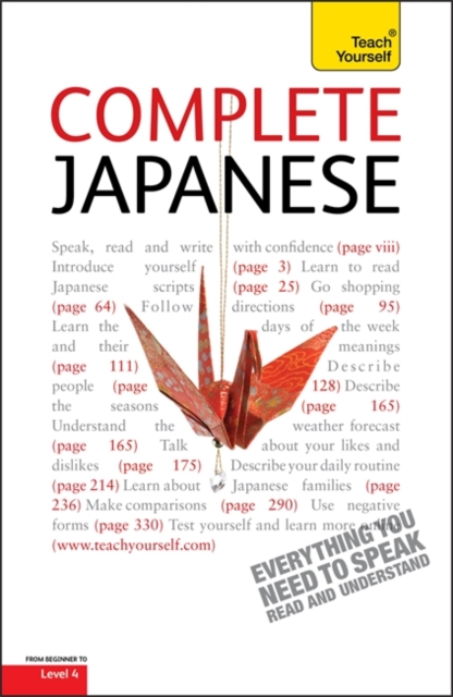 Complete Japanese Beginner to Intermediate Course : Learn to Read, Write, Speak and Understand a New Language with Teach Yourself, Paperback Book