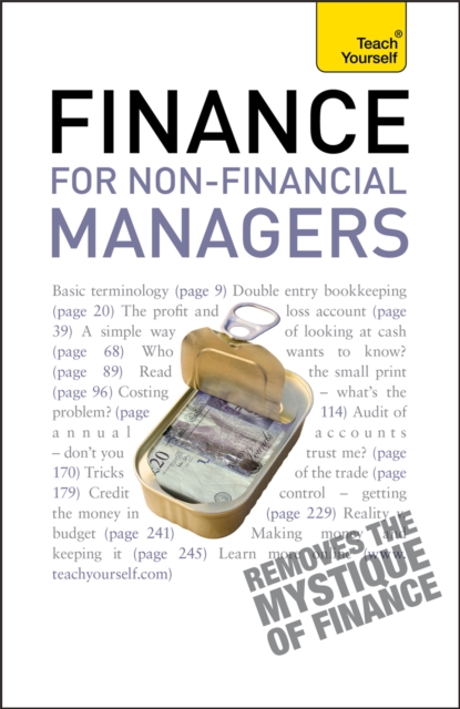 Finance for Non-Financial Managers : A comprehensive manager's guide to business accountancy, Paperback / softback Book