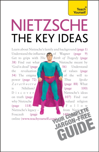 Nietzsche - The Key Ideas: Teach Yourself, Paperback / softback Book