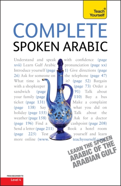 Complete Spoken Arabic (of the Arabian Gulf): Teach Yourself, Paperback Book