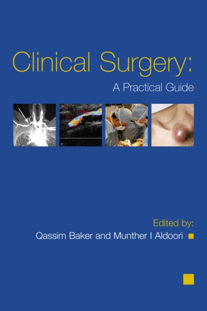 Clinical Surgery: A Practical Guide, PDF eBook