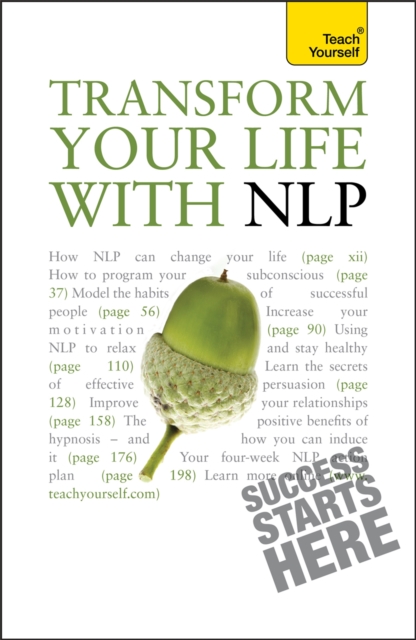 Transform Your Life with NLP: Teach Yourself, Paperback / softback Book