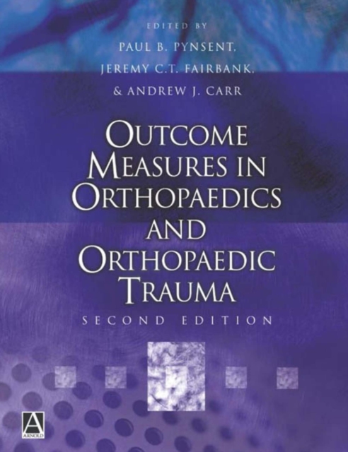 Outcome Measures in Orthopaedics and Orthopaedic Trauma, 2Ed, PDF eBook