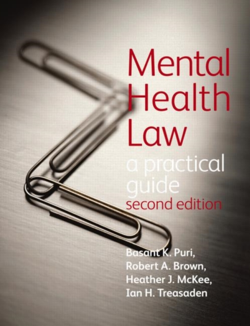 Mental Health Law 2E                                                  A Practical Guide, Paperback / softback Book