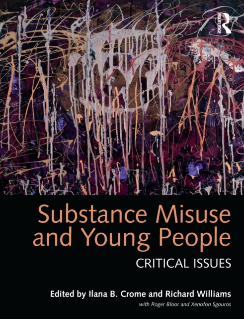 Substance Misuse and Young People : Critical Issues, Paperback / softback Book