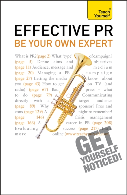 Effective PR: Be Your Own Expert: Teach Yourself, Paperback / softback Book
