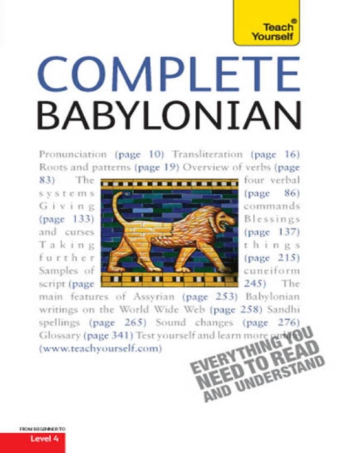 Complete Babylonian : A Comprehensive Guide to Reading and Understanding Babylonian, with Original Texts, EPUB eBook