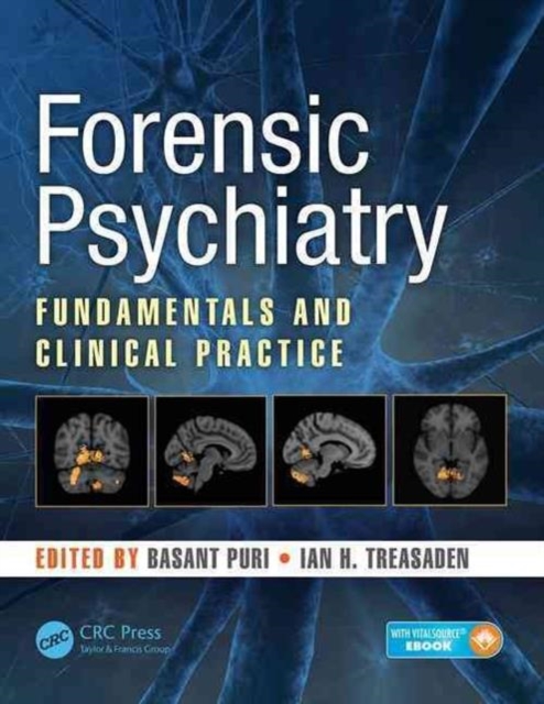 Forensic Psychiatry : Fundamentals and Clinical Practice, Hardback Book