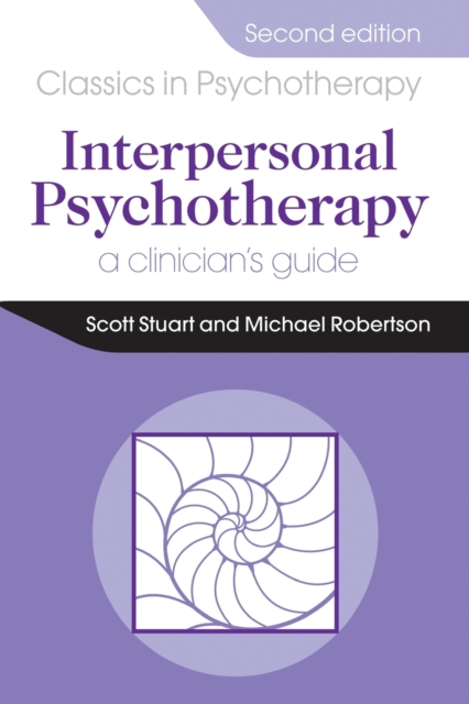 Interpersonal Psychotherapy 2E                                        A Clinician's Guide, Paperback / softback Book