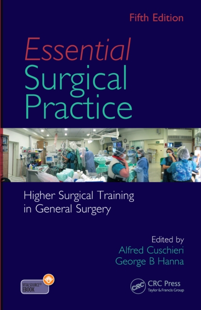 Essential Surgical Practice : Higher Surgical Training in General Surgery, Fifth Edition, PDF eBook