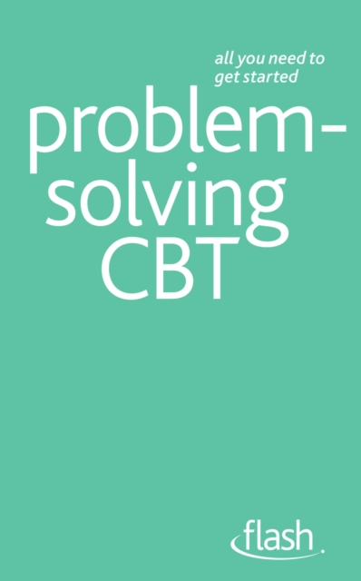 Problem Solving Cognitive Behavioural Therapy: Flash, EPUB eBook