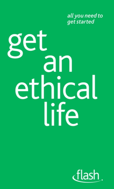 Get an Ethical Life: Flash, EPUB eBook