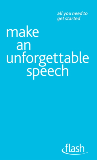 Make An Unforgettable Speech: Flash, EPUB eBook