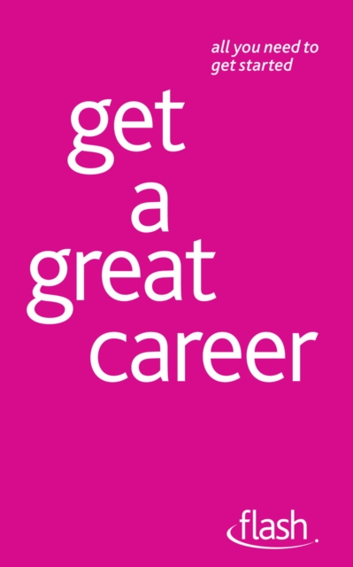 Get a Great Career: Flash, EPUB eBook