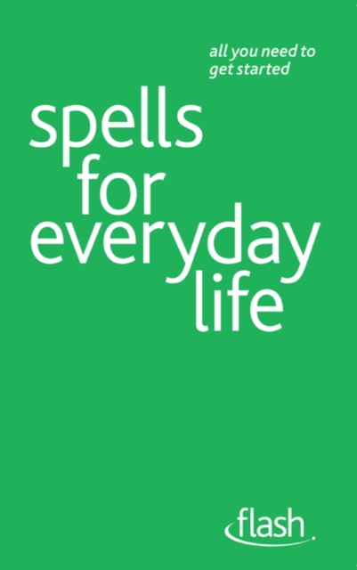 Spells For Everyday Life: Flash, EPUB eBook
