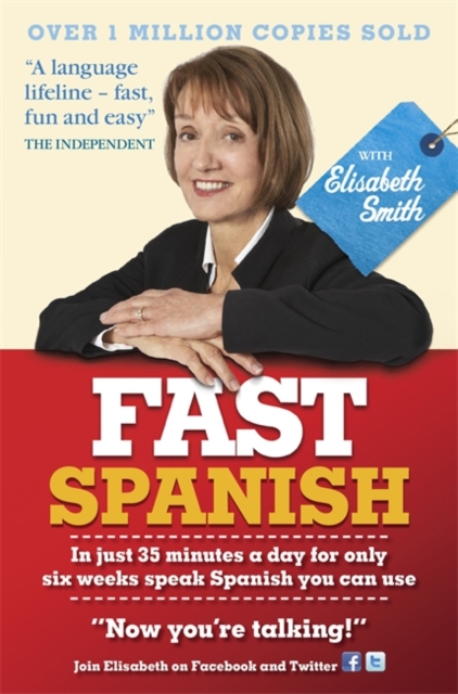 Fast Spanish with Elisabeth Smith (Coursebook) : Coursebook, Paperback Book