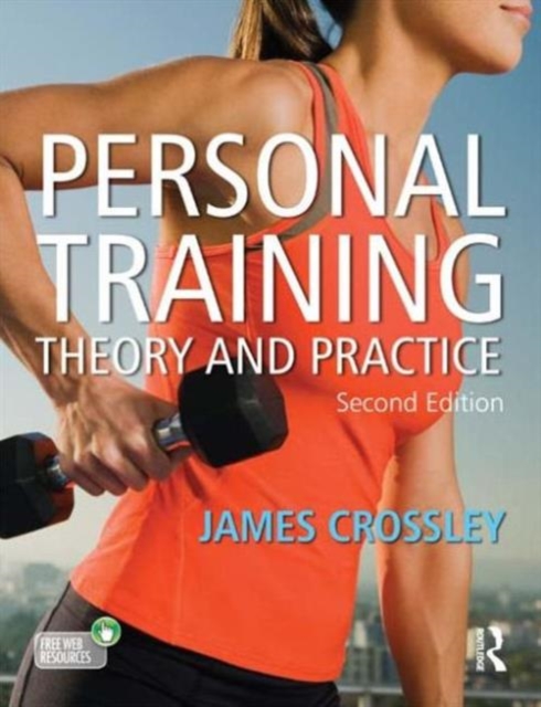 Personal Training : Theory and Practice, Paperback / softback Book