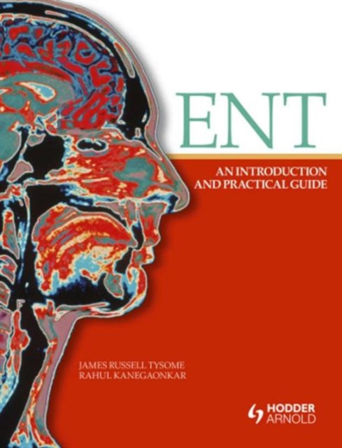 ENT: An Introduction and Practical Guide, Paperback Book